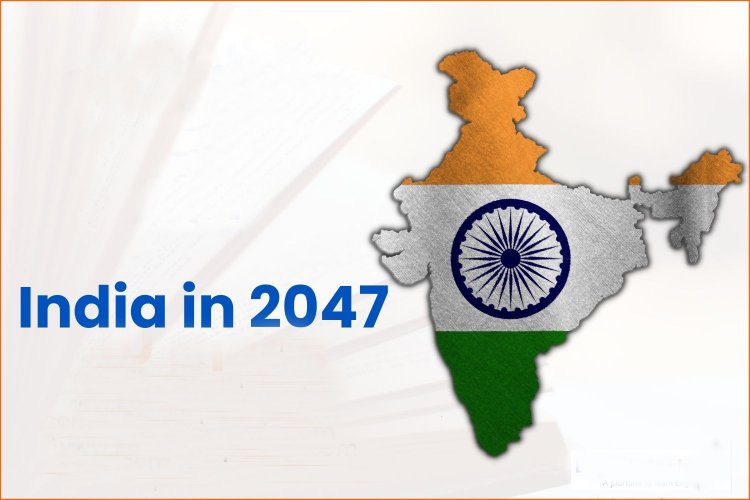 India at 2047: New Global Ambitions Need Newer Forms of Diplomacy