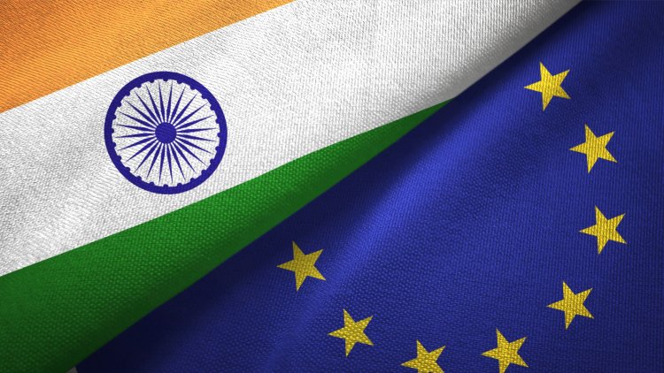 India, EU: Working on FTA and Transformative Initiatives